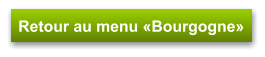 Retour au menu «Bourgogne»