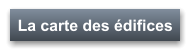 La carte des édifices