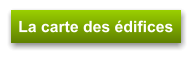 La carte des édifices