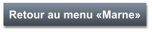 Retour au menu «Marne»
